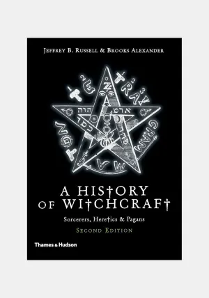 A New History of Witchcraft : Sorcerers. Heretics & Pagans